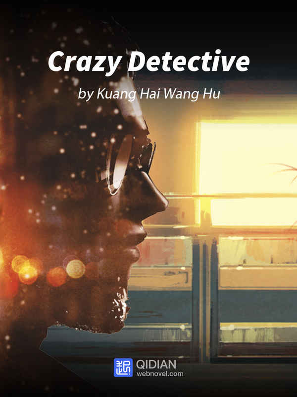 Crazy Detective by Kuang Hai Wang Hu