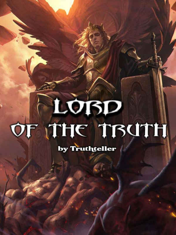 Lord of the Truth by TruthTeller