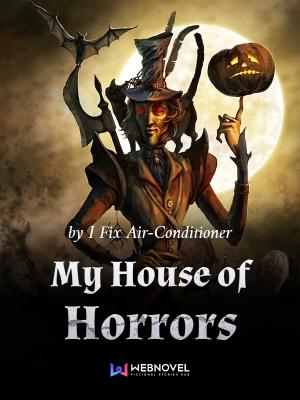 My House of Horrors by Fix Air-Conditione