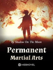 Permanent Martial Arts by Shadow On The Moon