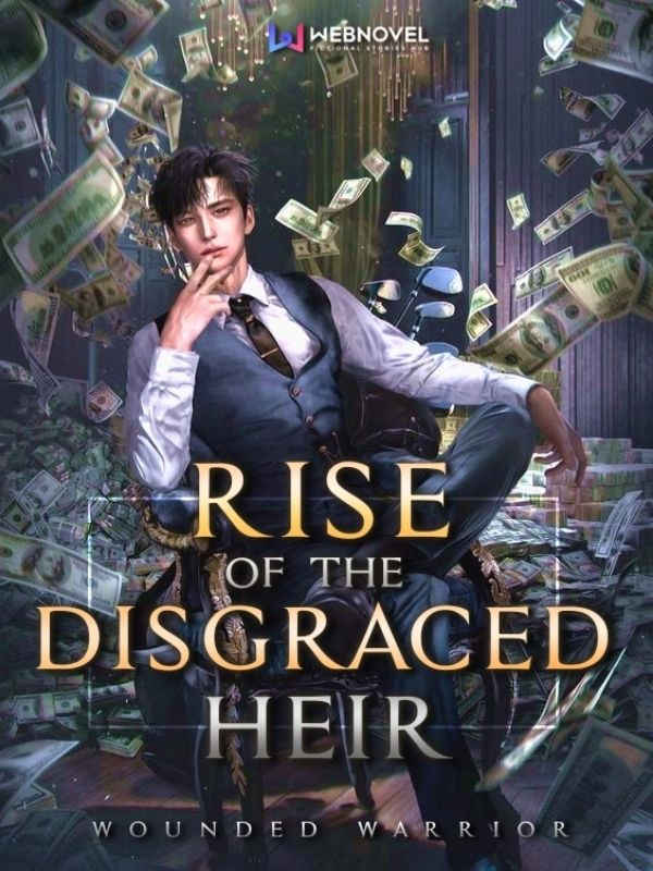 Rise of the Disgraced Heir