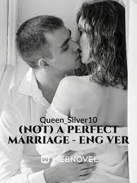 Not) A Perfect Marriage by Queen_Silver10