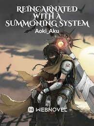 Reincarnated With A Summoning System by Aoki Aku