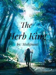 The Herb King by Malignant