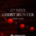 Genius Ghost Hunter by Shilin Wang