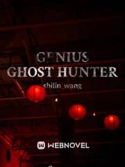 Genius Ghost Hunter by Shilin Wang