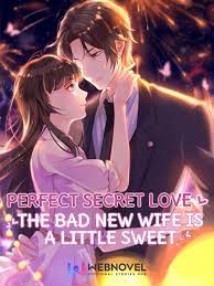 Read Perfect Secret Love: The Bad New Wife is a Little Sweet 