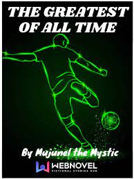 The Greatest of All Time by Mujunel the Mystic