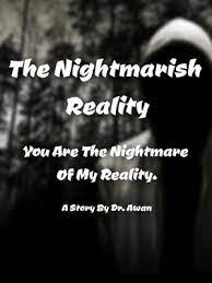 The Nightmarish Reality by Dr_Awan00