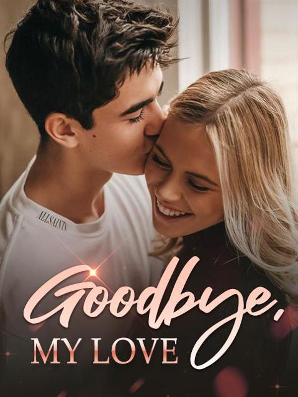 Read Goodbye, My Love by Axel Bob Online novel