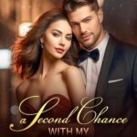A Second Chance With My Billionaire Love Novel