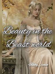 Beast World Novel by Ruby_rosie