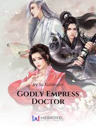 Godly Empress Doctor Novel