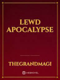 Lewd Apocalypse Novel