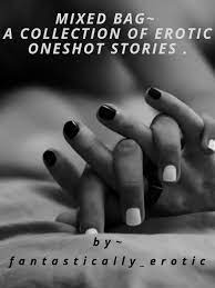 Mixed Bag (Erotic Short Stories) Novel by fantasticallyertic