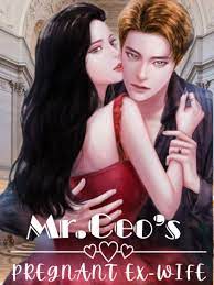 Mr Ceo's Pregnant Ex-Wife Novel by Ruffatorres