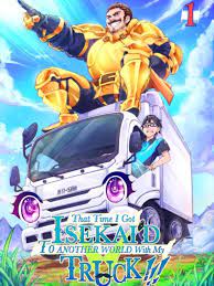 That Time I Got Isekai’d To Another World With My Truck Novel
