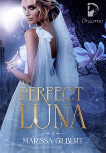 The Perfect Luna Novel by Marissa Gilbert