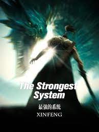 The Strongest System Novel