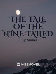 The Tale of the Nine-tailed Novel 