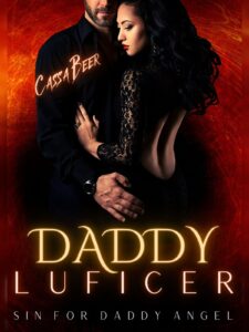 Daddy Lucifer Novel by Cassa Beer