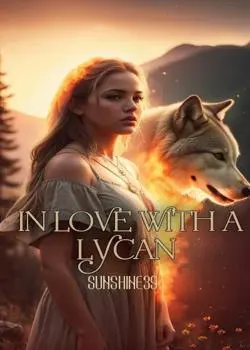 In Love With A Lycan Alpha Novel by Sunshine39