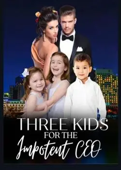 Three Kids For The Impotent CEO Novel by Moonlight Blue