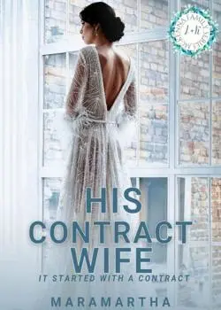 His Contract Wife Novel by maramartha