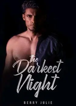 The Darkest Night Novel by AuthoressBerry