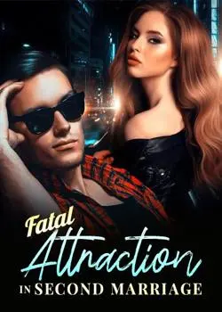 Fatal Attraction In Second Marriage Novel by Jeffie Fleck