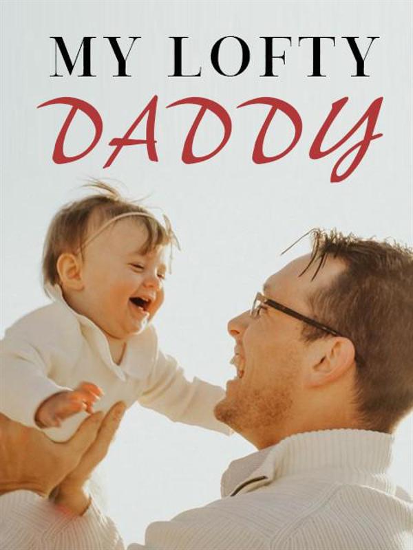 My Lofty Daddy Novel by O. COOPER