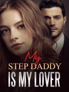 My Step Daddy Is My Lover Novel by Flying Soul