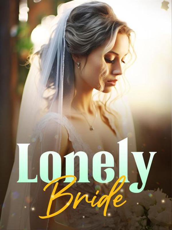 Lonely Bride Novel by Shikha A