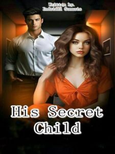His Secret Child Novel by Indriani Sonaris