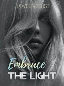 Embrace The Light Novel by Cassandra Davy