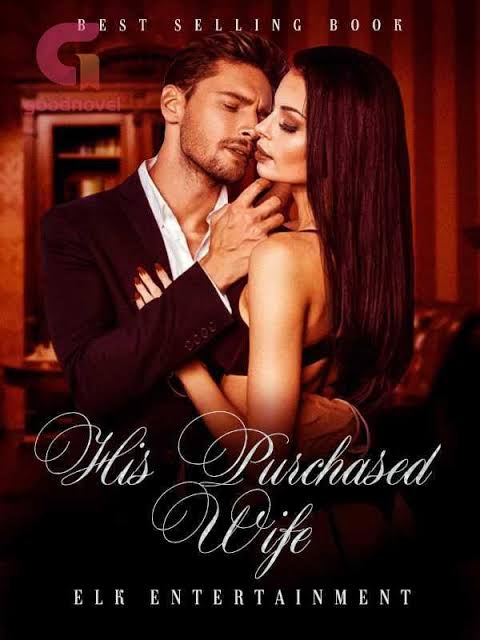 His Purchased Wife Novel by Elk Entertainment