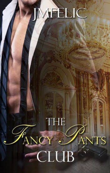 The Fancy Pants Club Novel by JMFelic