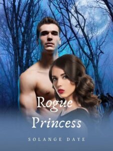 Rogue Princess Novel by Solange Daye