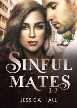 Sinful Mates 1-3 Novel by Jessica Hall
