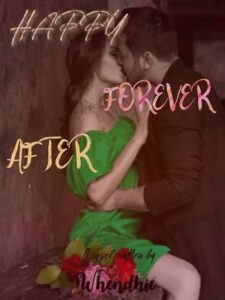 HAPPY FOREVER AFTER Novel by Whendhie