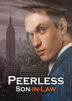 Peerless Son-in-Law Novel by Cold Cloud Evil God