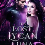 His Lost Lycan Luna Novel by Jessica Hall