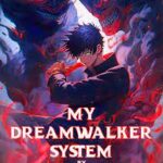 My Dreamwalker System Novel