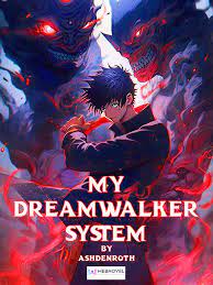 My Dreamwalker System Novel