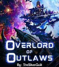 Overlord of Outlaws Novel