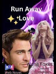 Run Away Love Novel