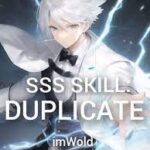 SSS Skill: Duplicate Novel