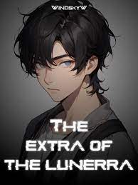 The Extra of The Lunerra Novel