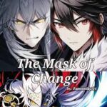 The Mask of Change Novel