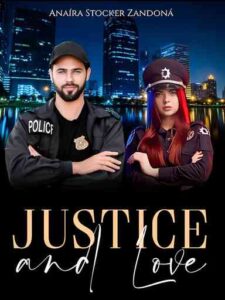Justice and Love Novel by Anaíra